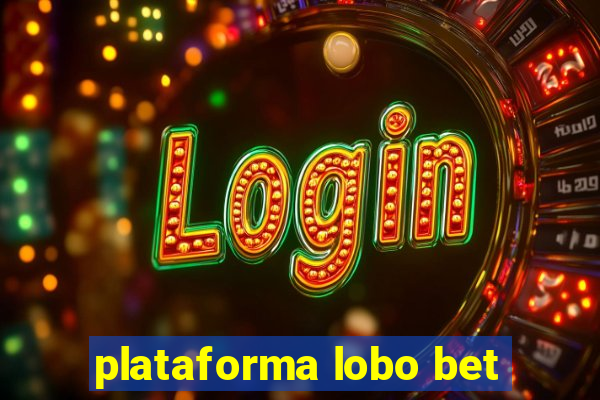 plataforma lobo bet